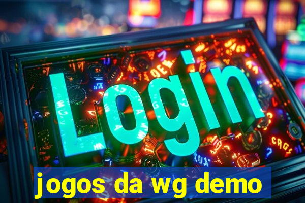 jogos da wg demo