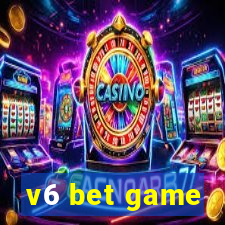 v6 bet game