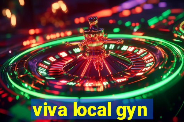 viva local gyn