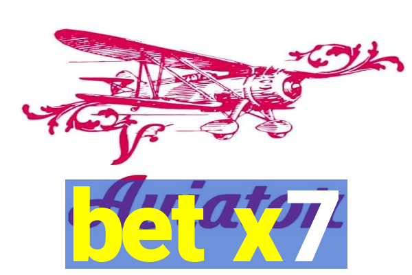 bet x7