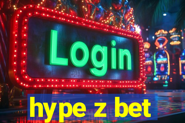 hype z bet