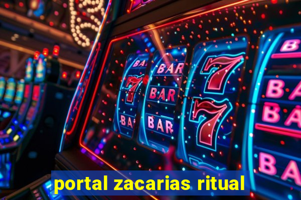 portal zacarias ritual