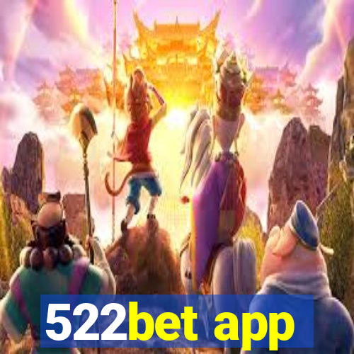 522bet app