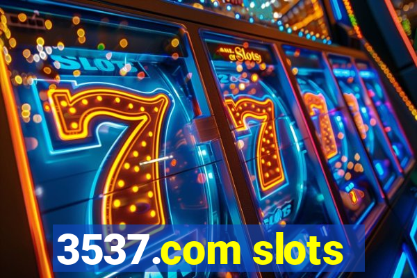 3537.com slots