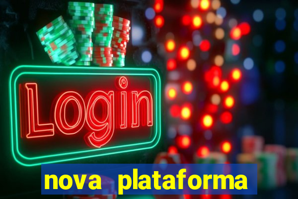 nova plataforma pagando muito