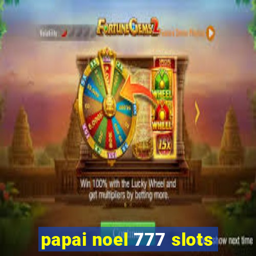 papai noel 777 slots