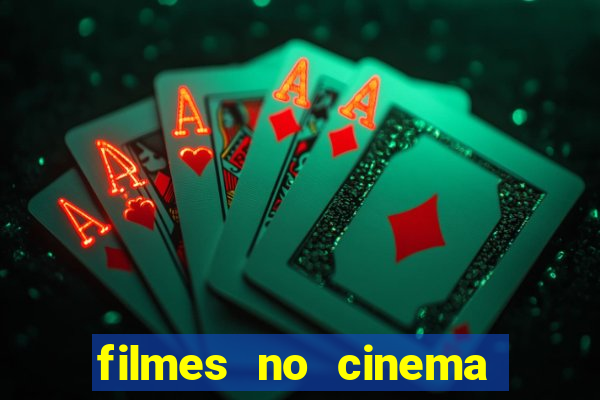 filmes no cinema conquista sul