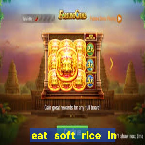 eat soft rice in another world pt br