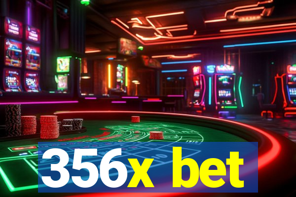 356x bet