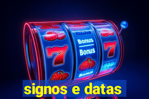 signos e datas