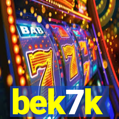 bek7k