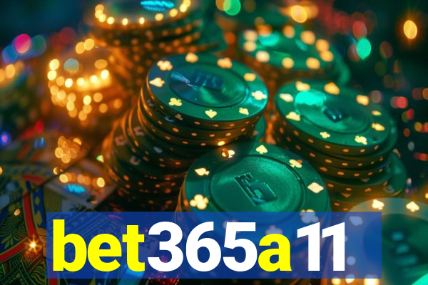 bet365a11