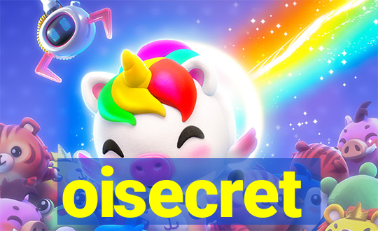 oisecret