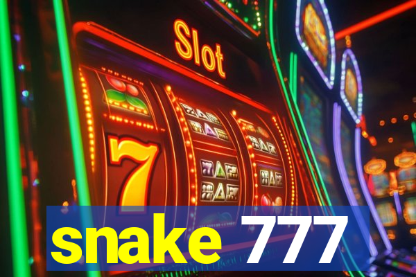 snake 777