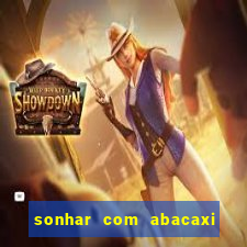 sonhar com abacaxi no jogo do bicho