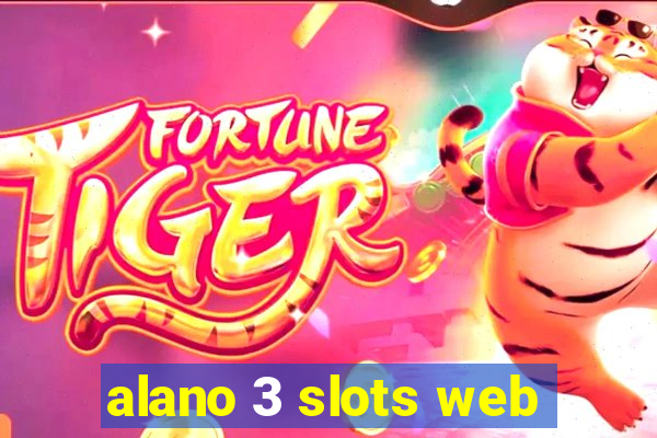 alano 3 slots web