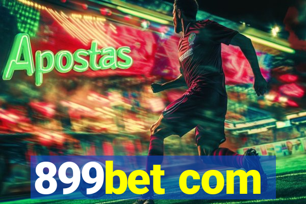 899bet com