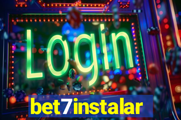 bet7instalar