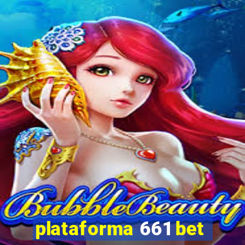 plataforma 661 bet