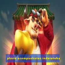 photo acompanhates indaiatuba