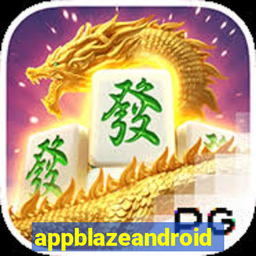 appblazeandroid