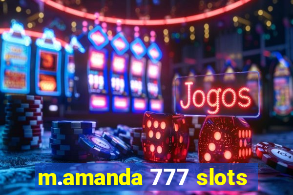 m.amanda 777 slots